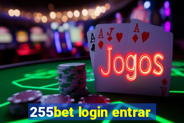 255bet login entrar